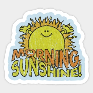 Morning, Sunshine 1979 Sticker